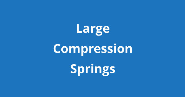 Large Compression Springs sorted by OD size